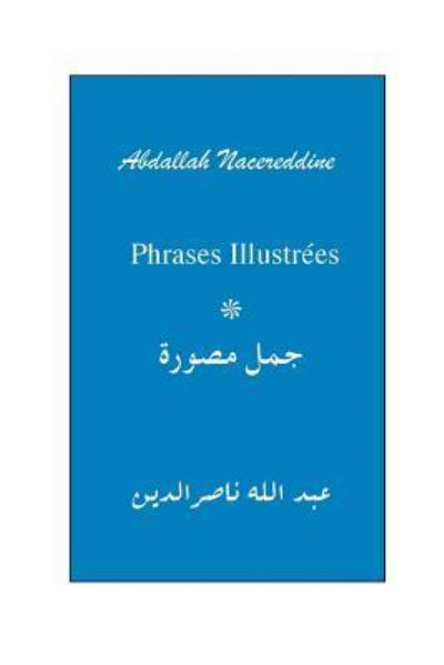 Cover for Abdallah Nacereddine · Phrases Illustr es (Paperback Book) (2017)