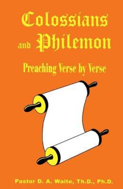 Cover for D.  A. Waite · Colossians and Philemon Preaching Verse by Verse (Paperback Book) (2019)