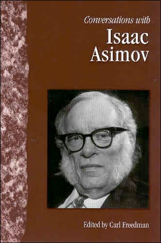 Cover for Isaac Asimov · Conversations with Isaac Asimov - Literary Conversations Series (Paperback Book) (2005)