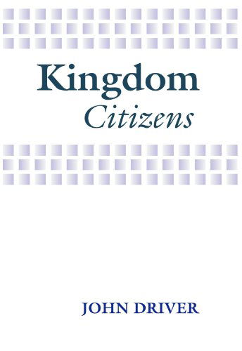 Cover for John Driver · Kingdom Citizens (Paperback Book) (1998)