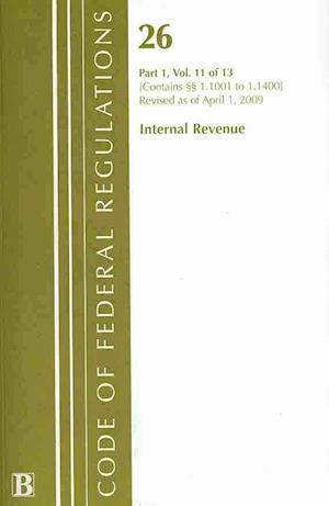 Cover for Internal Revenue Service · Code of Federal Regulations, Title 26: Part 1 Section 1.1001 to 1.1400 (Internal Revenue Service) IRS (Taschenbuch) (2009)