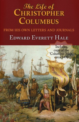 Cover for Edward Everett Hale · The Life of Christopher Columbus. with Appendices and the Colombus Map, Drawn Circa 1490 in the Workshop of Bartolomeo and Christopher Columbus in Lis (Pocketbok) (2008)