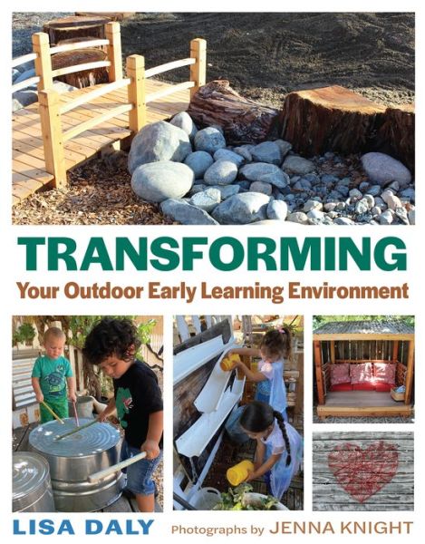 Cover for Lisa Daly · Transforming Your Outdoor Early Learning Environment (Pocketbok) (2022)