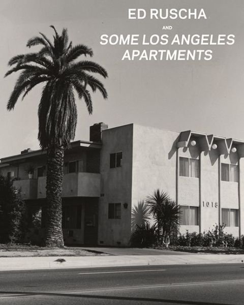 Cover for . Heckert · Ed Ruscha and Some Los Angeles Apartments (Hardcover Book) (2013)