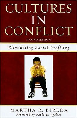 Cover for Martha R. Bireda · Cultures in Conflict: Eliminating Racial Profiling (Paperback Book) [Second edition] (2010)