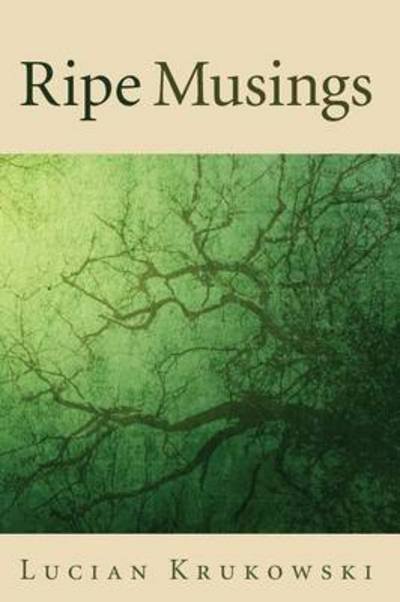 Cover for Ripe Musings (Book) (2011)
