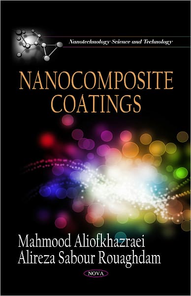 Cover for Mahmood Aliofkhazraei · Nanocomposite Coatings (Hardcover Book) (2011)