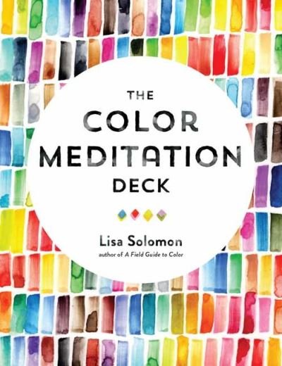 Cover for Lisa Solomon · The Color Meditation Deck: 500+ Prompts to Explore Watercolor and Spark Your Creativity (Flashcards) (2022)