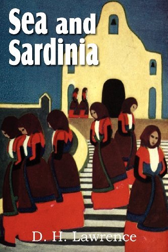 Cover for D. H. Lawrence · Sea and Sardinia (Paperback Book) (2012)