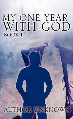 Cover for Author Unknown · My One Year With GOD (Paperback Book) (2010)