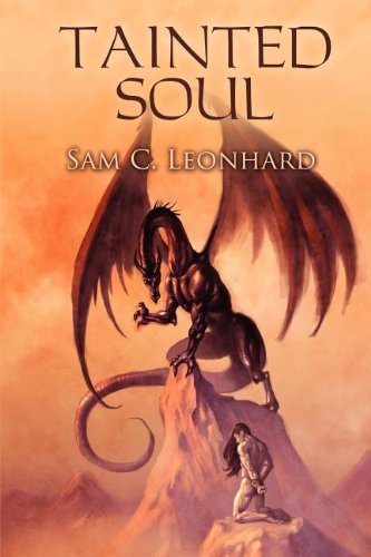 Cover for Sam C. Leonhard · Tainted Soul (Paperback Book) (2011)