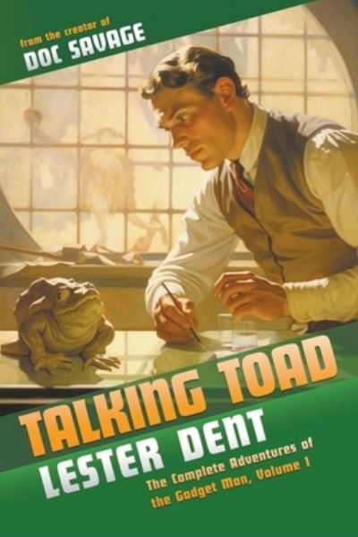 Talking Toad - Lester Dent - Books - Steeger Properties, LLC - 9781618277381 - July 9, 2023