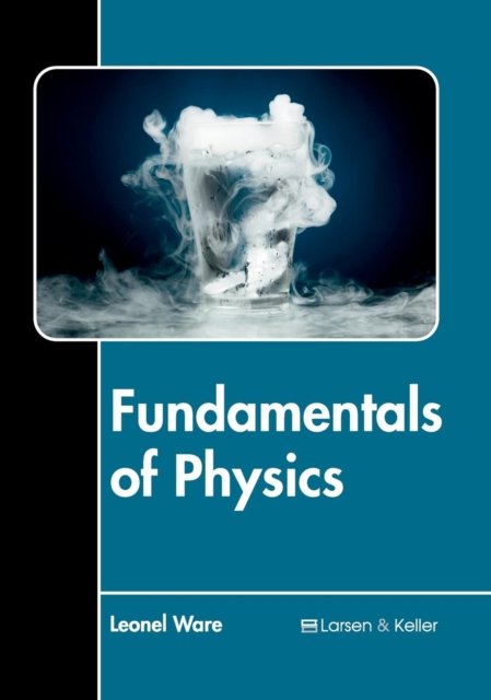 Cover for Leonel Ware · Fundamentals of Physics (Hardcover Book) (2017)