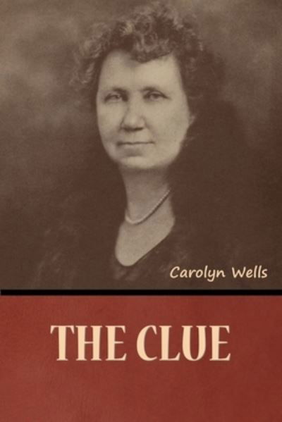 Cover for Carolyn Wells · Clue (Buch) (2022)