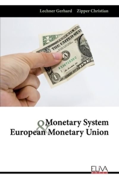 Cover for Zipper Christian · Monetary System and European Monetary Union (Paperback Book) (2020)