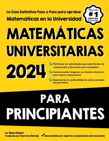 Matemáticas Universitarias para Principiantes - Reza Nazari - Books - Effortless Math Education - 9781637199381 - January 18, 2024