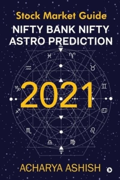 Cover for Acharya Ashish · Nifty Bank Nifty Astro Prediction 2021 (Paperback Book) (2020)