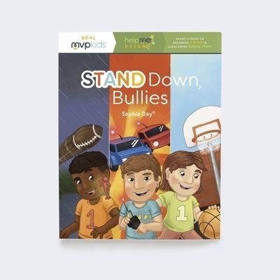 Cover for Sophia Day · Stand Down, Bullies (Paperback Book) (2022)