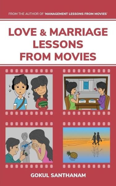 Cover for Gokul Santhanam · Love &amp; Marriage Lessons from Movies (Pocketbok) (2018)