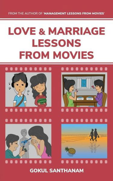 Cover for Gokul Santhanam · Love &amp; Marriage Lessons from Movies (Paperback Book) (2018)