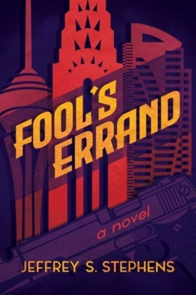 Cover for Jeffrey S. Stephens · Fool's Errand (Book) (2020)