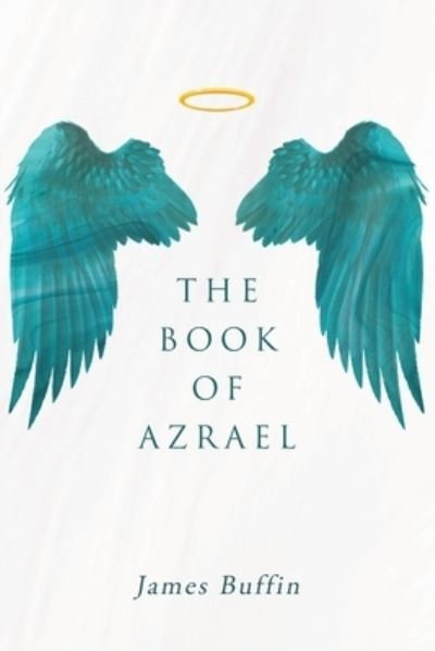 James Buffin · The Book of Azrael (Paperback Book) (2021)