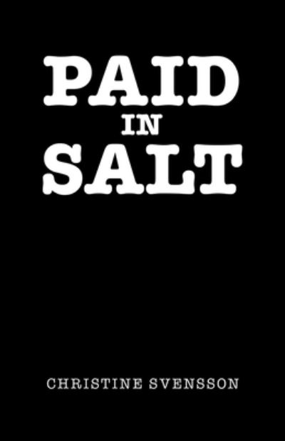 Cover for Christine Svensson · Paid in Salt (Book) (2022)