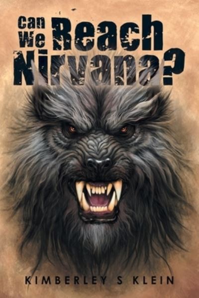 Cover for Kimberley S. Klein · Can We Reach Nirvana? (Book) (2022)