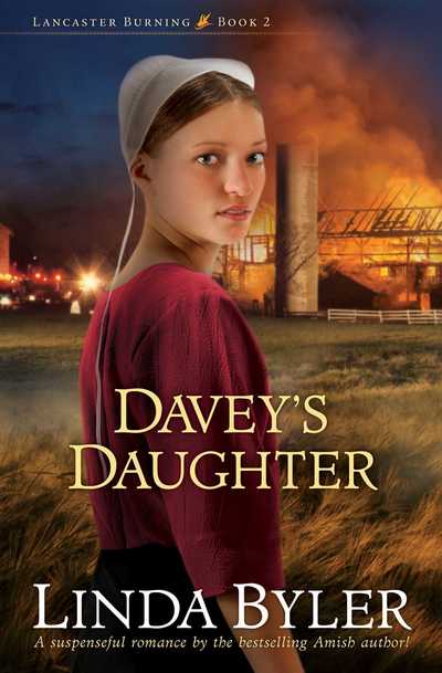 Davey's Daughter A Suspenseful Romance by the Bestselling Amish Author! - Linda Byler - Livros - Skyhorse Publishing Company, Incorporate - 9781680995381 - 19 de novembro de 2019