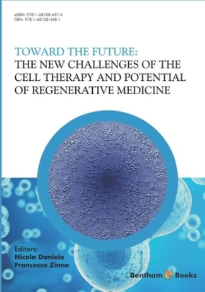 Cover for Nicola Daniele · The New Challenges of the Cell Therapy and Potential of Regenerative Medicine (Taschenbuch) (2017)