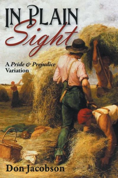 Cover for Don Jacobson · In Plain Sight: A Pride &amp; Prejudice Variation (Paperback Book) (2020)