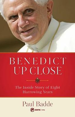 Cover for Paul Badde · Benedict Up Close (Paperback Book) (2017)