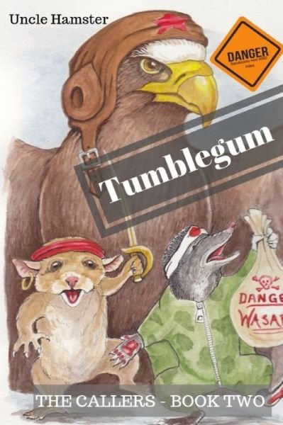 Cover for Uncle Hamster · Tumblegum (Paperback Bog) (2019)