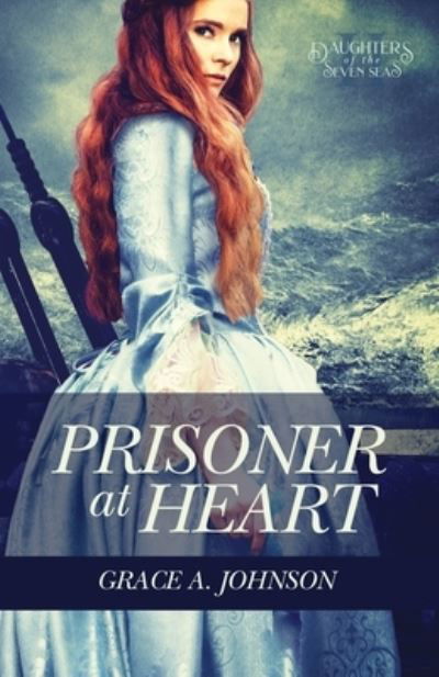 Cover for Grace a Johnson · Prisoner at Heart (Pocketbok) (2019)