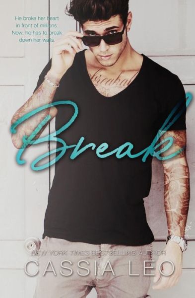 Cover for Cassia Leo · Break (Paperback Book) (2018)