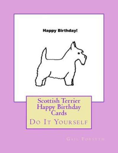 Cover for Gail Forsyth · Scottish Terrier Happy Birthday Cards (Pocketbok) (2018)