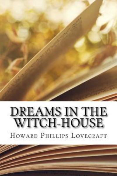 Cover for Howard Phillips Lovecraft · Dreams in the Witch-House (Paperback Book) (2018)