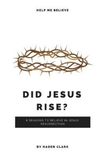 Cover for Haden Clark · Did Jesus Rise? (Paperback Book) (2018)