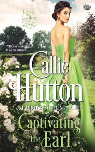 Cover for Callie Hutton · Captivating the Earl (Pocketbok) (2018)