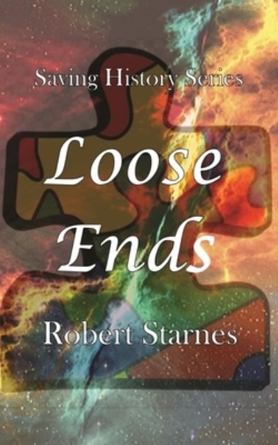 Cover for Robert Starnes · Loose Ends (Paperback Book) (2019)