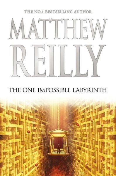 Cover for Matthew Reilly · The One Impossible Labyrinth (Pocketbok) (2022)