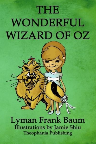Cover for Lyman Frank Baum · The Wonderful Wizard of Oz: Volume 1 of L.f.baum's Original Oz Series (Paperback Book) (2011)