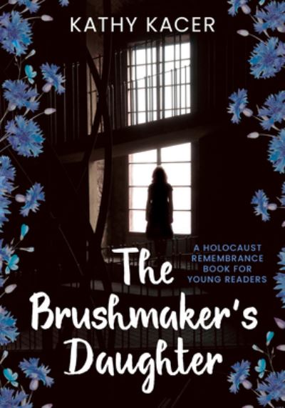 Cover for Kathy Kacer · The Brushmaker's Daughter - Holocaust Remembrance Series for Young Readers (Paperback Book) (2020)