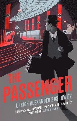 Cover for Ulrich Alexander Boschwitz · The Passenger (Hardcover Book) (2021)