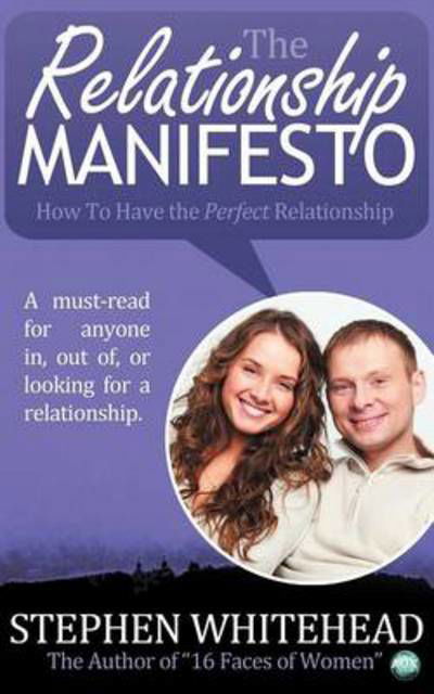 Cover for Stephen Whitehead · The Relationship Manifesto (Paperback Book) (2012)