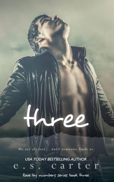 Cover for E S Carter · Three - Love by Numbers (Paperback Book) (2016)