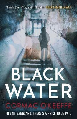 Cover for Cormac O'Keeffe · Black Water (Paperback Book) (2019)