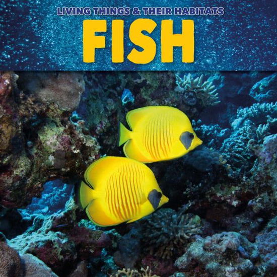 Fish - Grace Jones - Books - BookLife Publishing - 9781786376381 - June 1, 2019