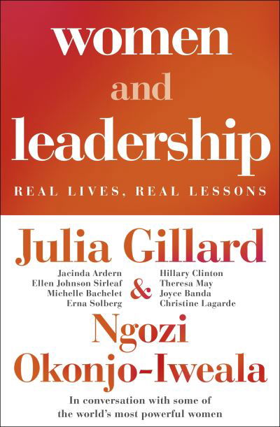 Cover for Julia Gillard · Women and Leadership: Conversations with some of the world's most powerful women (Paperback Book) (2020)