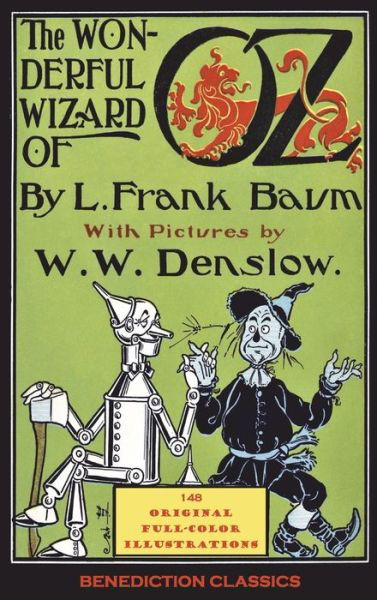 Cover for L Frank Baum · The Wonderful Wizard of Oz: (Illustrated first edition. 148 original full-color illustrations) (Innbunden bok) (2021)